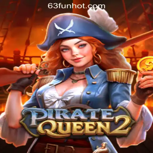 Discover the Exciting World of PirateQueen2 at 63FUN Online Casino Philippines