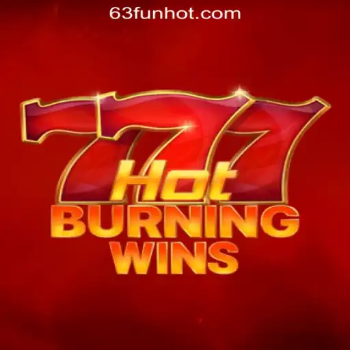 Exploring HotBurningWins: A Mesmerizing Experience at 63FUN Online Casino Philippines
