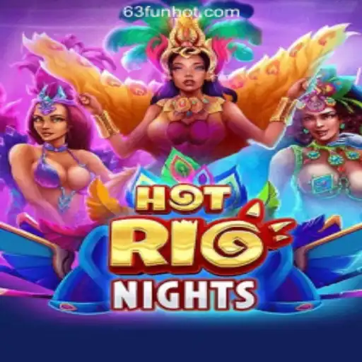 Explore the Excitement of HotRioNights at 63FUN Online Casino Philippines