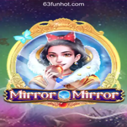 Exploring the Enchanting World of MirrorMirror at 63FUN Online Casino Philippines