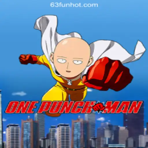 OnePunchMan: A Thrilling Experience with 63FUN Online Casino Philippines